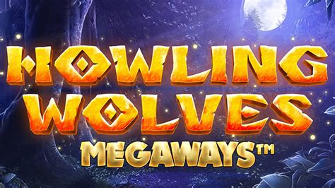 Slot Howling Wolves Megaways